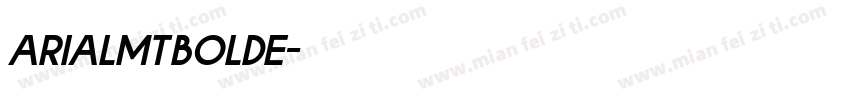 ArialMT Bolde字体转换